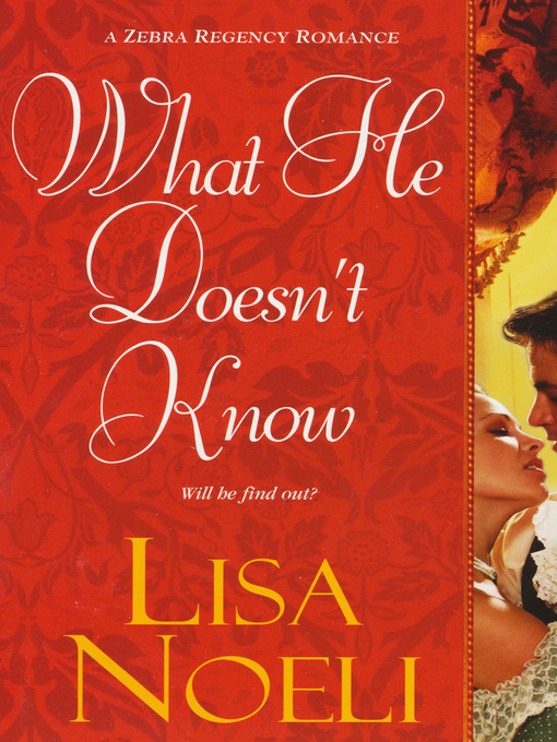 Title details for What He Doesn't Know by Lisa Noeli - Available
